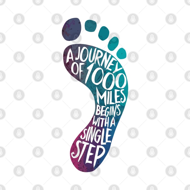 A Journey Of A 1000 Miles Begins With A Single Step Footprint Design by TF Brands
