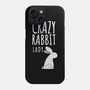 Crazy Rabbit Lady Phone Case