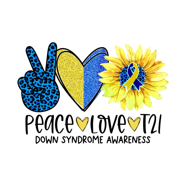 Peace Love T21 World Down Syndrome Day Awareness 21 March by Henryan