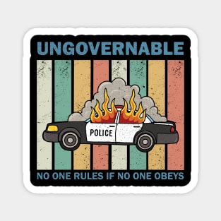 Ungovernable Magnet