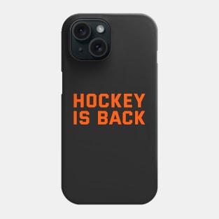 HOCKEY IS BACK Phone Case