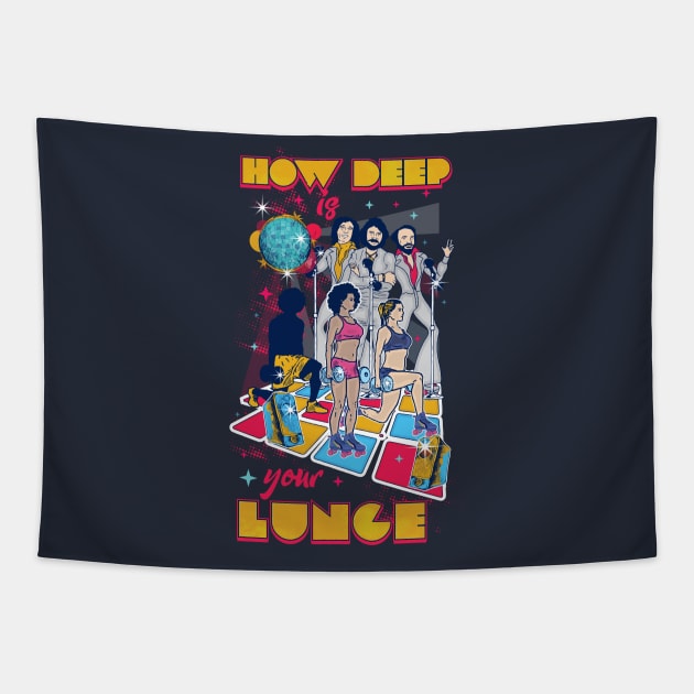 How Deep Is Your Lunge? Tapestry by BigG1979