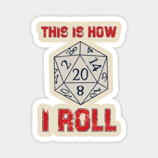 RPG Gamer - This Is How I Roll Magnet