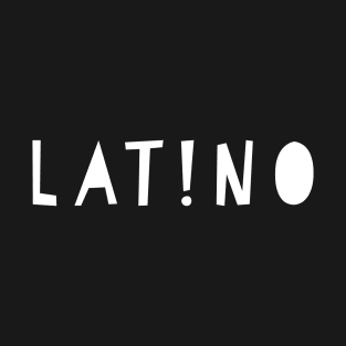 Latino T-Shirt