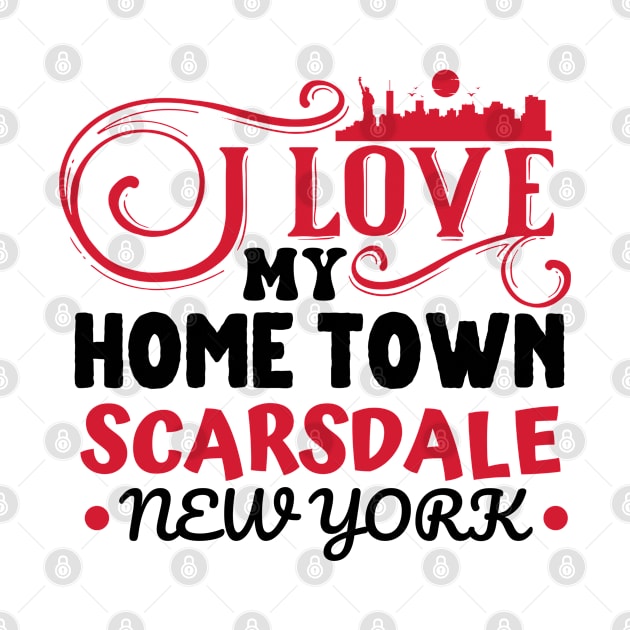 I love Scarsdale New York by Kelowna USA