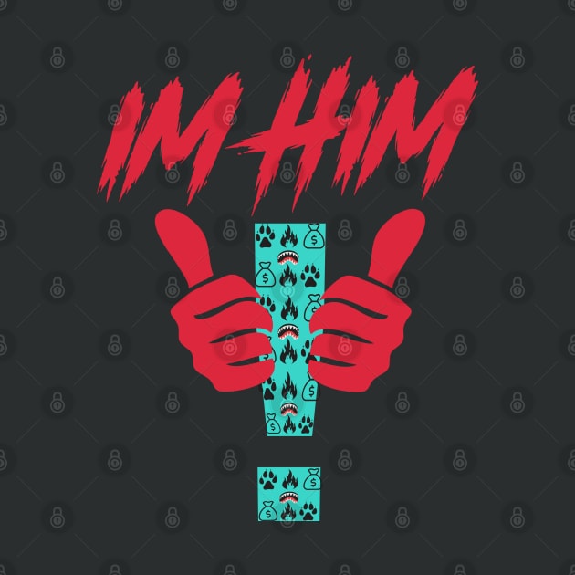 Im Him by GLStyleDesigns