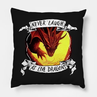 Never Laugh at Live Dragons - Red Dragon - Fantasy Pillow