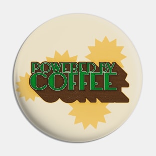 Powered By Coffee Pin