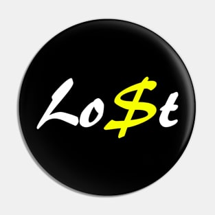 Lo$t Pin