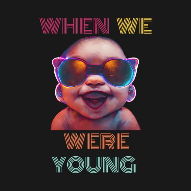 When we were young tour festival 2022 2023 Baby Sunglasses by Wear it Proudly