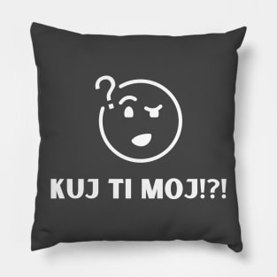 Kuj ti moj Pillow