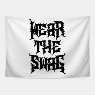 Wear the swag v2 Tapestry