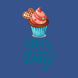 bake my day 3 T-Shirt