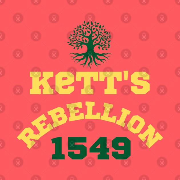 Kett's Rebellion 1548 Norfolk by MyriadNorfolk