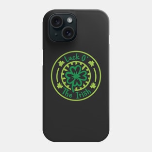 Luck O the Irish Phone Case