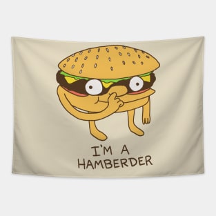 I'm A Hamberder Tapestry