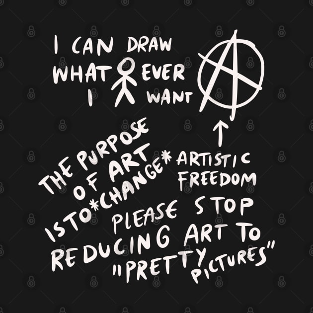 Art Sketch - I can draw whatever I want rebel artist by isstgeschichte