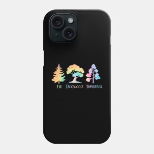 Subtle Anti Trump Fir Dogwood Tamarack Funny Tree Pun Political Nature Design Phone Case