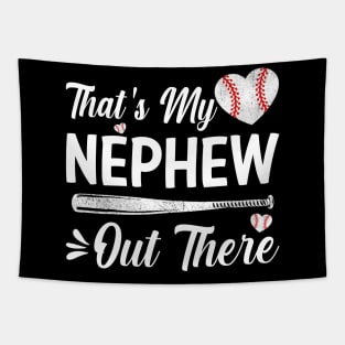 That's My Nephew Out There Baseball Tapestry