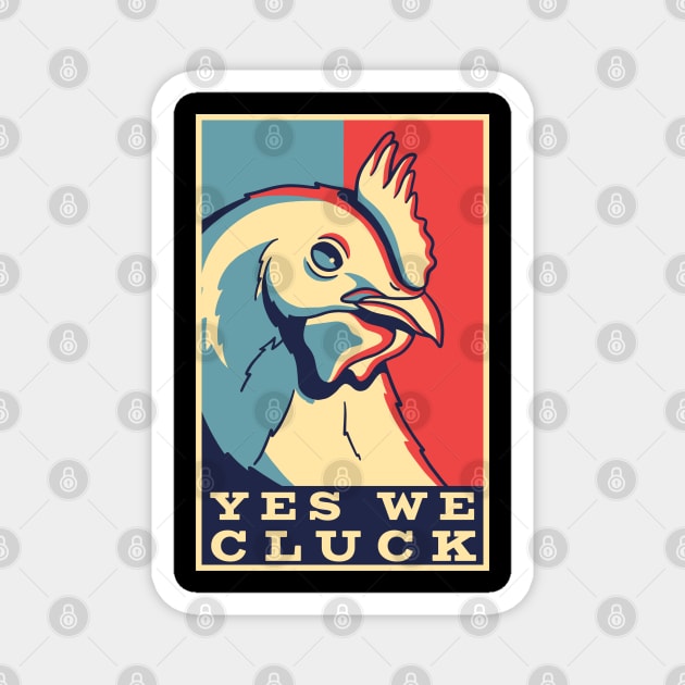 Yes we cluck Magnet by Emmi Fox Designs