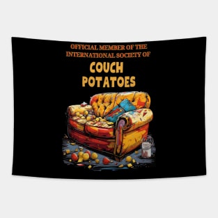 Official Member Of the International Society of Couch Potatoes Tapestry