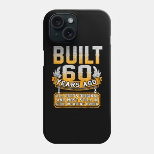 Funny 60th Birthday B-Day Gift Saying Age 60 Year Joke Phone Case