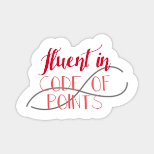 Fluent in Code of Points Magnet