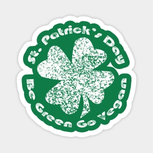 St. Patrick's Day Go Green Go Vegan Magnet