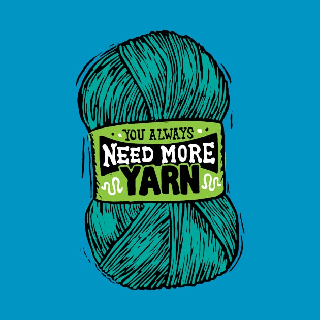 You always need more turquoise yarn by Woah there Pickle
