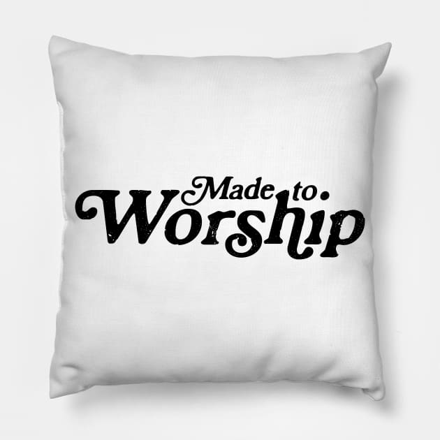 Made to Worship Retro Pillow by Move Mtns