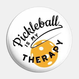 Funny Pickleball Is My Therapy Black Pin