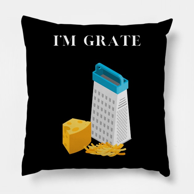 I'm Grate Pillow by The Open Wave