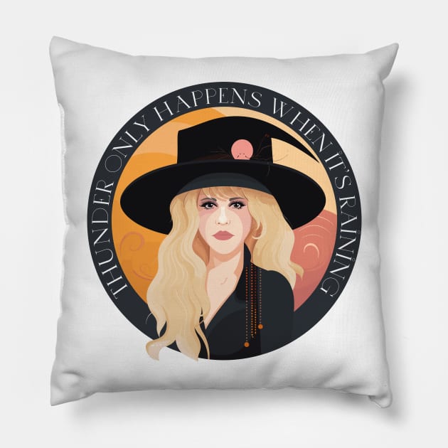 Thunder Only Happens When It's Raining - Stevie Nicks Fan Art Pillow by DankFutura