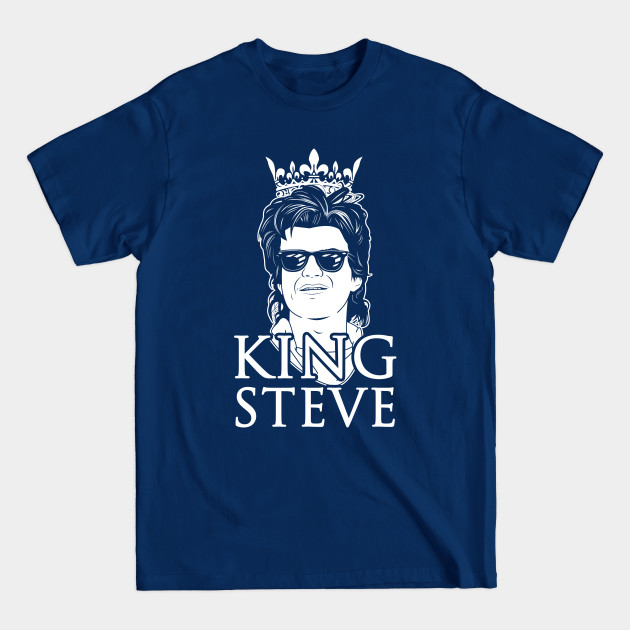 Discover King Steve - Steve Harrington - T-Shirt