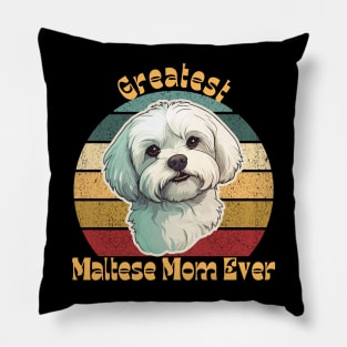 Greatest Maltese Mom Pillow