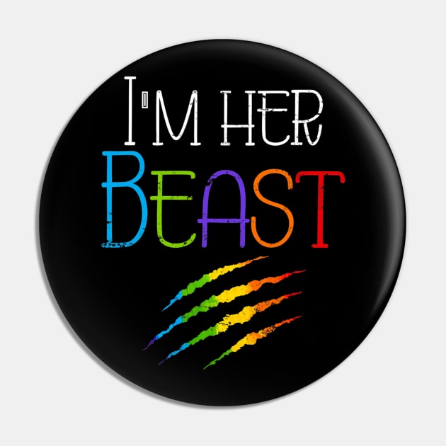 Queer Im Her Beast Lgbt Pin by hony.white