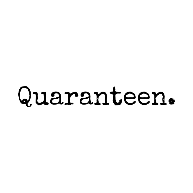 Quaranteen by KHJ