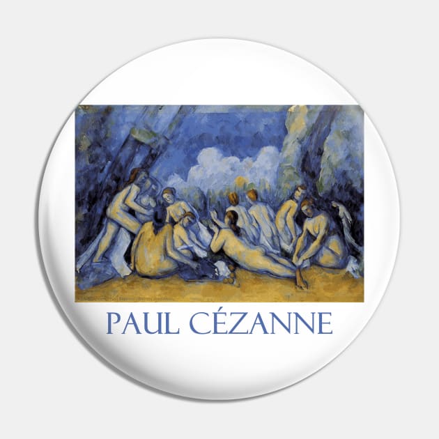 Bathers (Les Grandes Baigneuses) by Paul Cezanne Pin by Naves