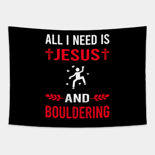 I Need Jesus And Bouldering Rock Climbing Tapestry