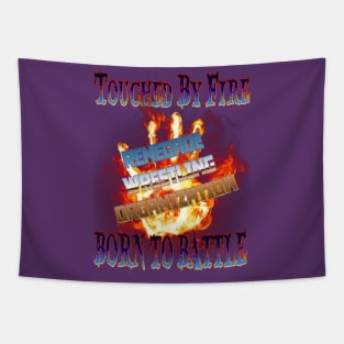 RWO TOUCHED BY FIRE Tapestry