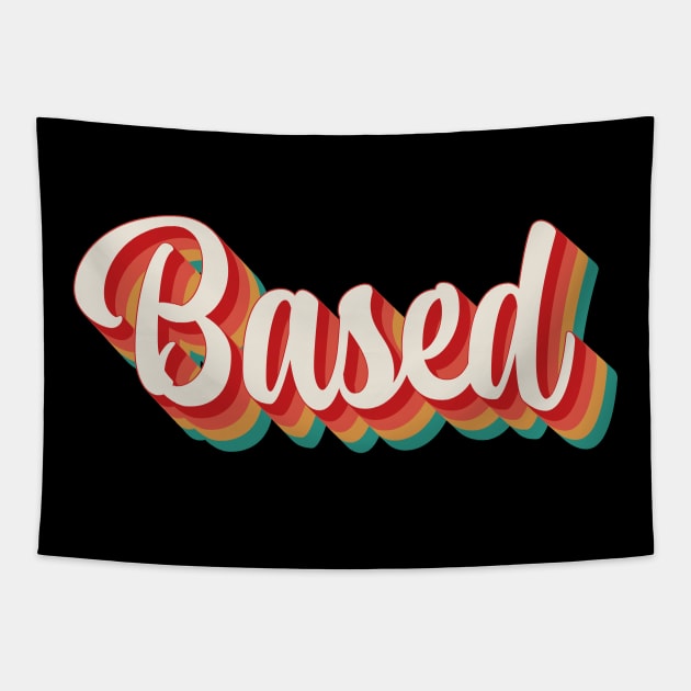 Based Tapestry by n23tees