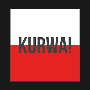 Kurwa Polish T-Shirt