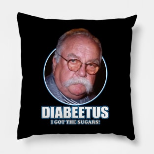 RETRO STYLE - DIABEETUS I GOT THE SUGARS! Pillow