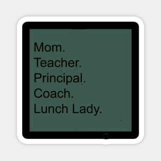 Homeschool Mom Magnet