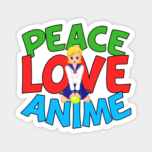 Peace Love Anime Magnet