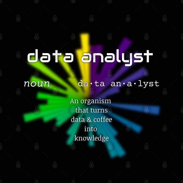 Data Analyst Dictionary Definition | Polar Chart Black by aRtVerse