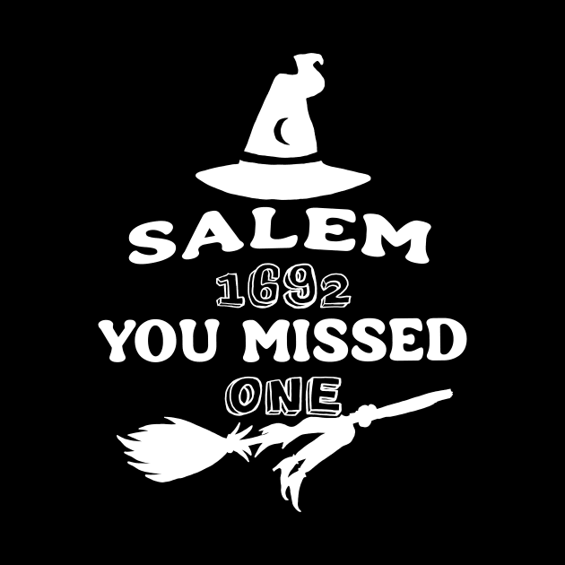 Salem Witch Trials 1692 You Missed One Halloween by The Tee Tree