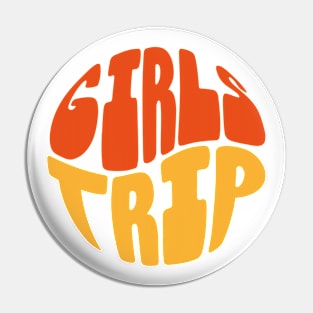 Girls Trip Pin