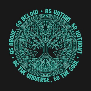 As Above So Below T-Shirt