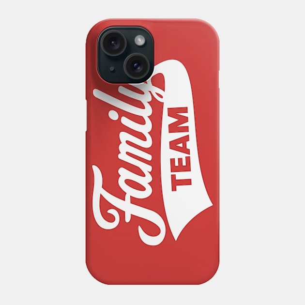 Family Team (White) Phone Case by MrFaulbaum